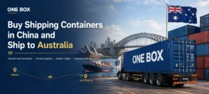 Buy Shipping Containers in China and Ship to Australia