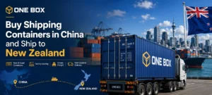 Buy Shipping Containers in China and Ship to New Zealand